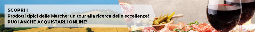 Scopri i prodotti tipici marchigiani da assaggiare